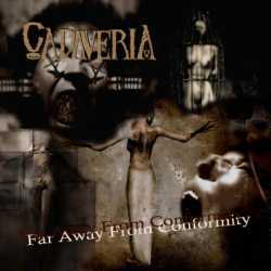 Cadaveria (ITA) : Far Away from Conformity